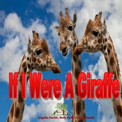 Book cover for If I Were A Giraffe