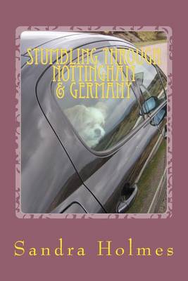 Book cover for Stumbling Through Nottingham & Germany