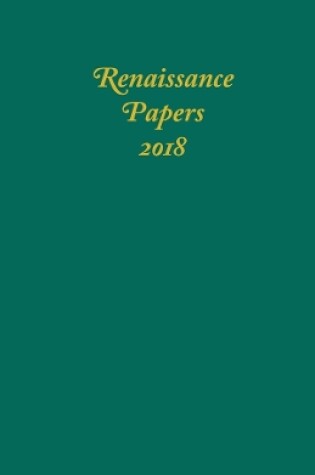 Cover of Renaissance Papers 2018