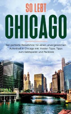 Book cover for So lebt Chicago