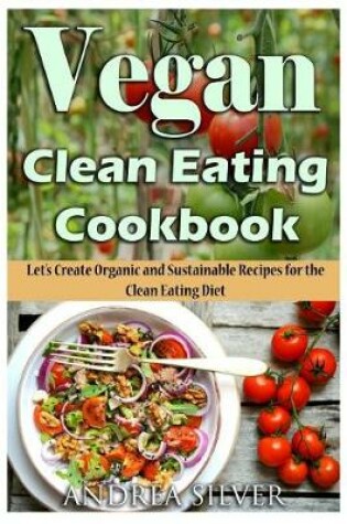 Cover of Vegan Clean Eating Cookbook