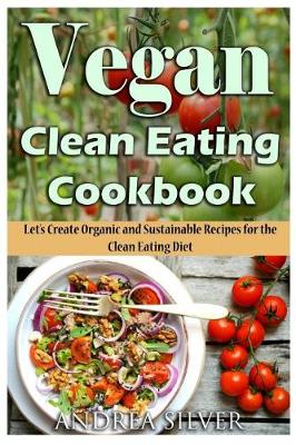Book cover for Vegan Clean Eating Cookbook