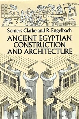 Book cover for Ancient Egyptian Construction and Architecture