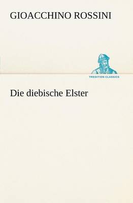 Book cover for Die Diebische Elster