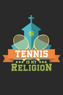 Book cover for Tennis is my Religion