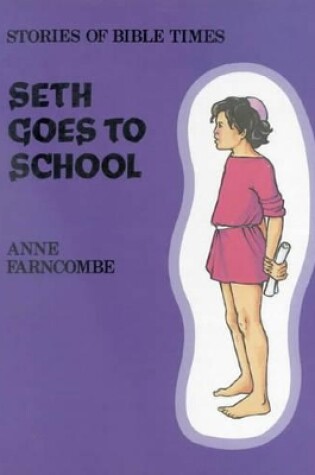 Cover of Seth Goes to School