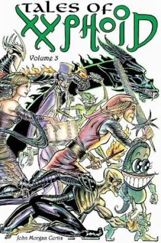 Cover of Tales of Xyphoid Volume 3