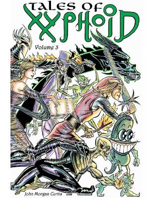 Book cover for Tales of Xyphoid Volume 3