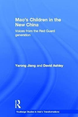 Book cover for Mao?s Children in the New China: Voices from the Red Guard Generation