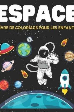 Cover of Espace livre de coloriage pour les enfants