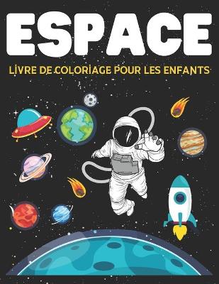 Book cover for Espace livre de coloriage pour les enfants