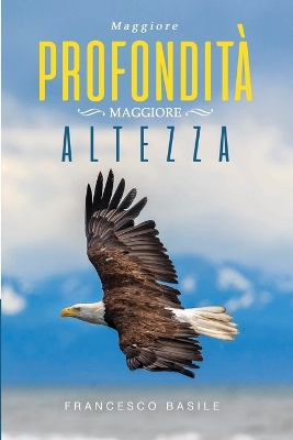 Book cover for Maggiore Profondit�, Maggiore Altezza