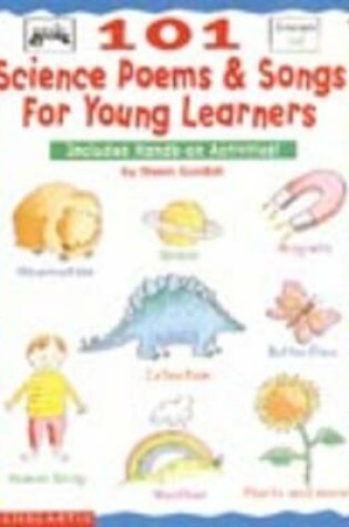 Cover of 101 Science Poems & Songs for Young Learners
