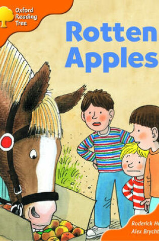 Cover of Oxford Reading Tree: Stage 6: More Storybooks: Rotten Apples: Pack A