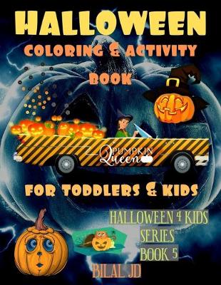 Book cover for Halloween Coloring and Activity Book for Toddlers and Kids