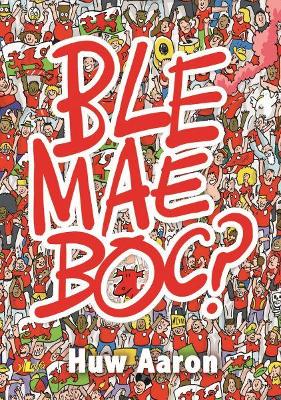 Book cover for Ble Mae Boc?