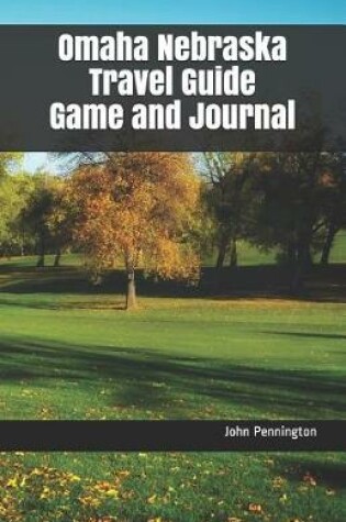 Cover of Omaha Nebraska Travel Guide Game and Journal