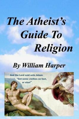 Cover of The Atheist's Guide To Religion