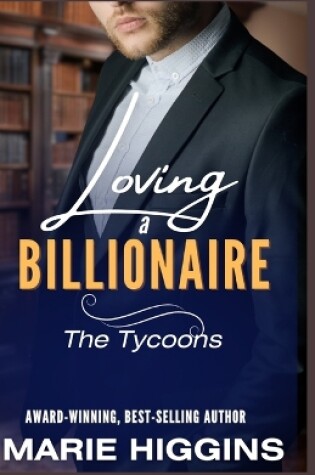 Cover of Loving a Billionaire