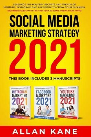 Cover of Social Media Marketing Strategy 2021