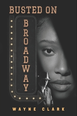 Book cover for Busted on Broadway