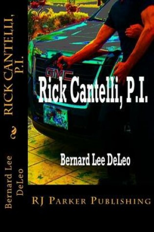 Cover of Rick Cantelli, P.I.