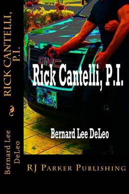 Book cover for Rick Cantelli, P.I.