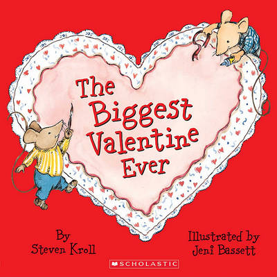 Book cover for The Biggest Valentine Ever