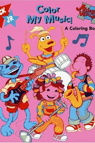 Cover of Color My Music: Allegra's Window Coloring Book