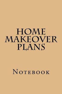 Book cover for Home Makeover Plans