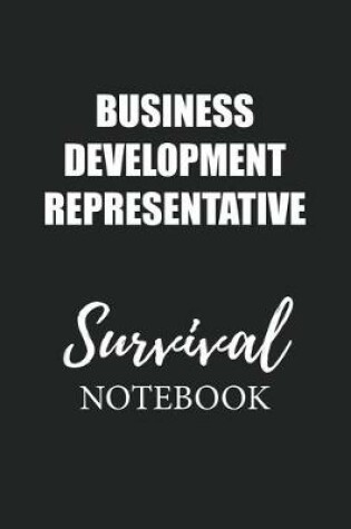 Cover of Business Development Representative Survival Notebook