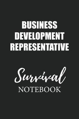 Book cover for Business Development Representative Survival Notebook