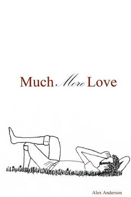 Book cover for Much More Love
