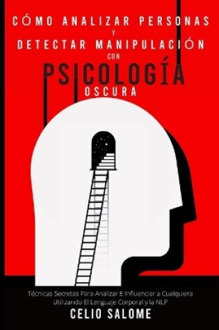 Cover of Cómo analizar personas y detectar manipulación con psicología oscura