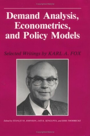 Cover of Demand Analysis, Econometrics and Policy Models