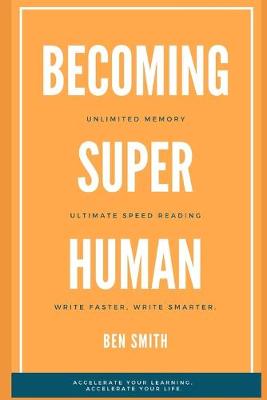 Book cover for Becoming Superhuman