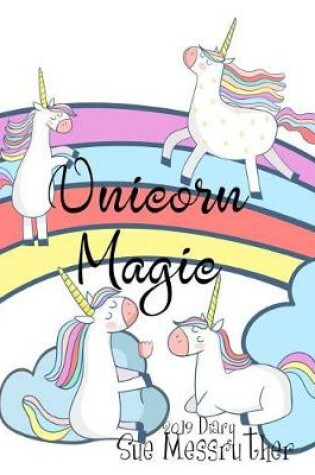 Cover of Unicorn Magic 2019 Diary
