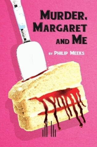 Cover of Murder, Margaret and Me