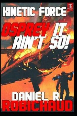 Cover of Osprey It Ain't So!