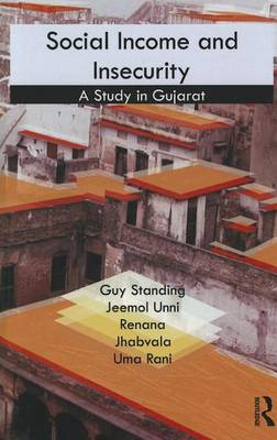 Book cover for Social Income and Insecurity: A Study in Gujarat