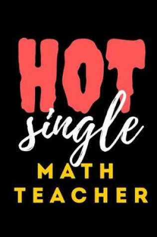 Cover of Hot Single Math Teacher