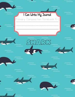 Book cover for I Can Write My Journal Primary Compositions Notebook K-2