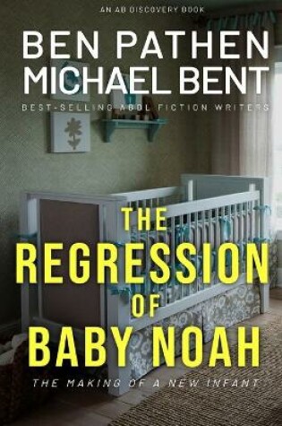 Cover of The Regression of Baby Noah