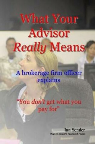 Cover of What Your Advisor Really Means