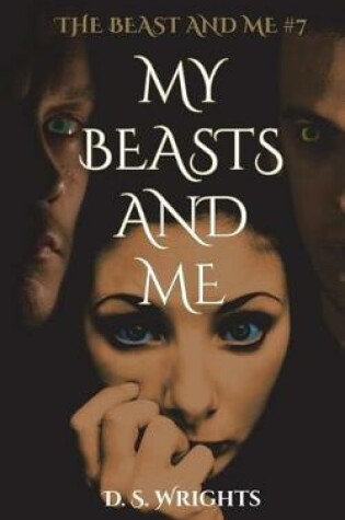 Cover of My Beasts And Me