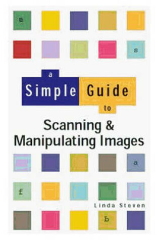 Cover of Scanning and Manipulating Images