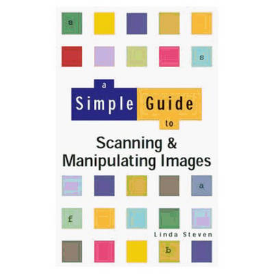 Book cover for Scanning and Manipulating Images