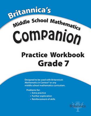 Cover of Britannica's Middle School Mathematics Companion Practice Workbook, Grade 7