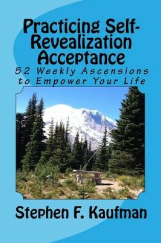 Cover of Practicing Self-Revealization Acceptance