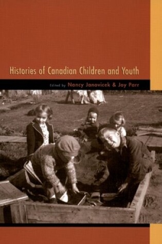 Cover of Histories of Canadian Children and Youth